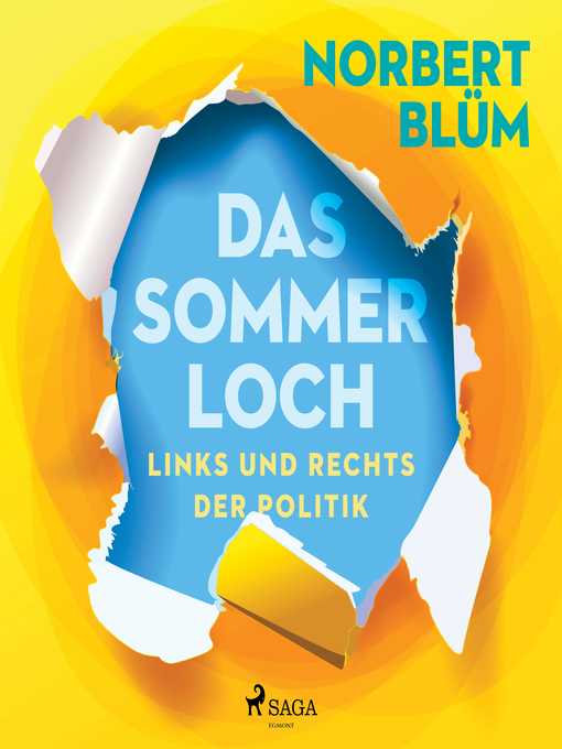 Title details for Das Sommerloch. Links und rechts der Politik by Norbert Blüm - Available